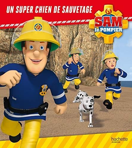 Sam le pompier - Un super chien de sauvetage